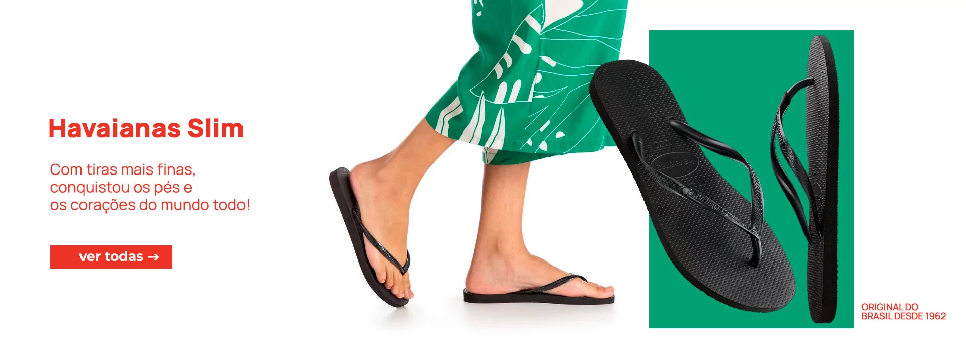 Homepage 5 - Havaianas Slim (Desktop)