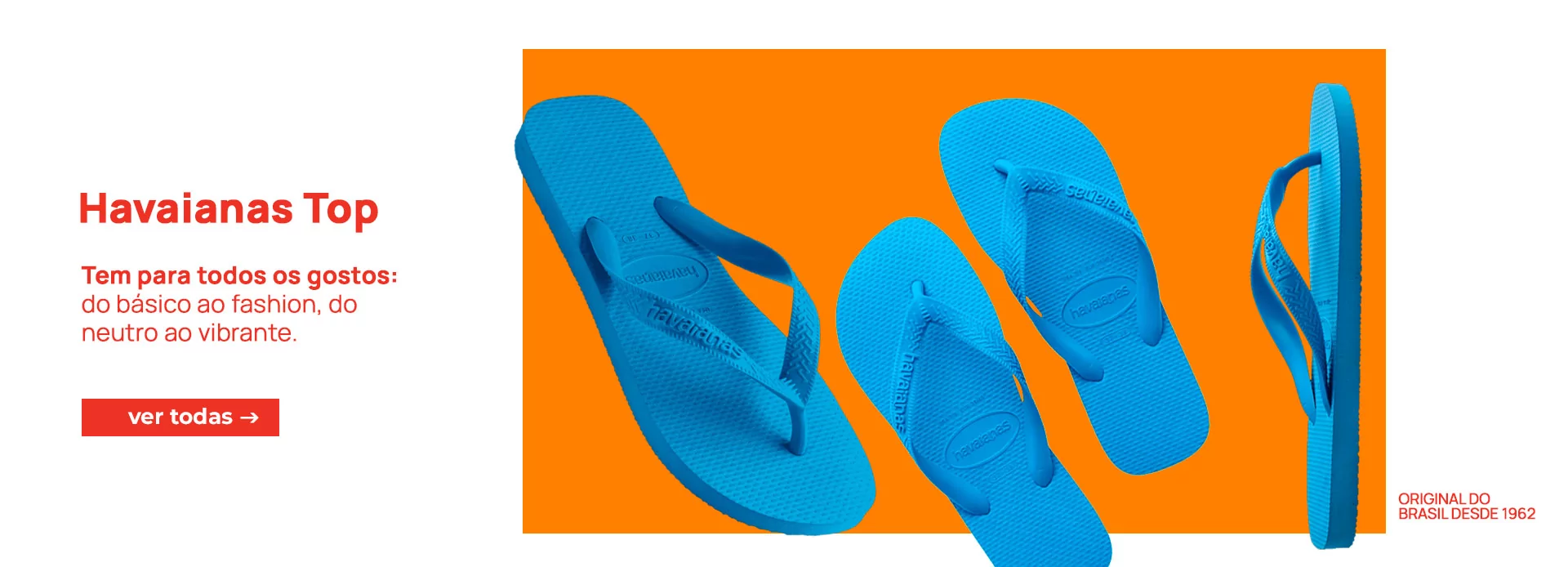 Homepage 3 - Havaianas Top (Desktop)